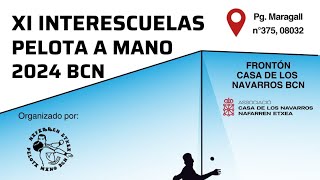 XI INTERESCUELAS Pelota a Mano Bcn 2024 [upl. by Cyndia]