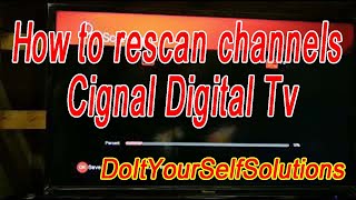 How to Rescan Channels Cignal Digital Tv [upl. by Selma]