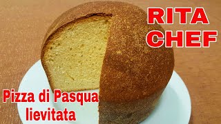 PIZZA DI PASQUA LIEVITATA⭐RITA CHEF  Tradizione della mia Famiglia [upl. by Azyl]