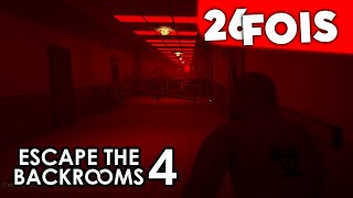 Recommencer 26 FOIS Un Niveau  Cest POSSIBLE 😭   ESCAPE THE BACKROOMS EP4 [upl. by Ardnaek966]