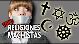 5 Religiones MÁS MACHISTAS [upl. by Nevanod]