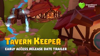 Tavern Keeper 🍻 Early Access Release Date Trailer 4K  Greenheart Games [upl. by Norat]