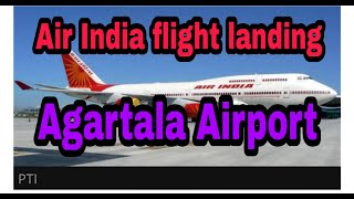 Air India flight landing Agartala Airport travel [upl. by Mw432]