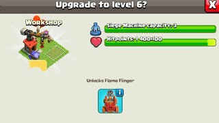 Workshop Upgrade to Max Level Upgrade Cost  Time  Unlock Flame Flinger Clash Of Clans shorts [upl. by Didier900]