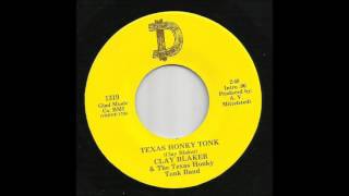 Clay Blaker amp The Texas Honky Tonk Band  Texas Honky Tonk [upl. by Lenehc]