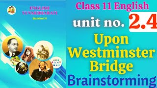 Upon Westminster Bridge brainstorming class 11 English unit 24 answers  Ice breakers [upl. by Ivah601]