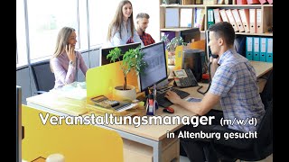 Veranstaltungsmanager oder Kulturmanager mwd in Altenburg gesucht [upl. by Trotta]