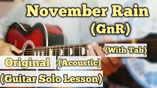 November Rain  Guns N Roses  Guitar Solo Lesson  With Tab  Acoustic Solo [upl. by Leduar]