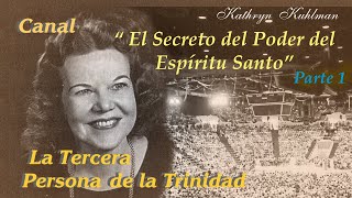 Kathryn Kuhlman en Español  quotEl Secreto del Poder del Espíritu Santo quot Parte 1 [upl. by Ailegnave]