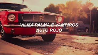 Vilma Palma e Vampiros  Auto Rojo Lyrics [upl. by Elletsyrc]