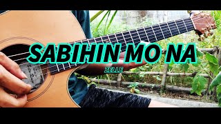 Sabihin  Zelle  Fingerstyle guitar cover [upl. by Esinaej]