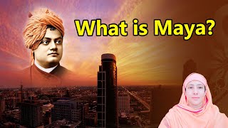 What is Maya  Pravrajika Divyanandaprana  Swami Vivekananda [upl. by Chelton186]