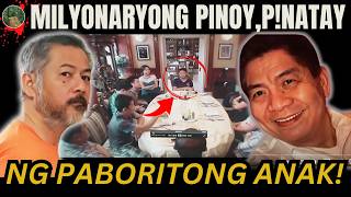 MILYONARYONG PINOY TINODAS NG PABORITO NIYANG ANAK PARA SA MANA  Tagalog Crime Story [upl. by Artined165]