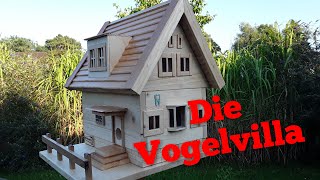 VogelhausVogelvillaFutterhaus selber bauen [upl. by Behrens]