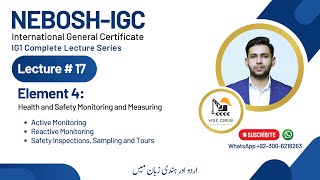 NEBOSH IGC Lecture 17 Element 41  Active and Reactive Monitoring [upl. by Asnarepse]