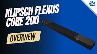 Klipsch Flexus Core 200 Soundbar [upl. by Roxane]