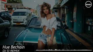 Hue Bechain Remix Yaseer Desai amp Palak Muchhal DJ SI BollyWood Love Song [upl. by Agem]