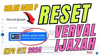 Cara Reset Verval Ulang Verval Ijazah di Info GTK 2024 [upl. by Banyaz]