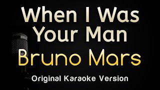 When I Was Your Man  Bruno Mars Karaoke Songs With Lyrics  Original Key [upl. by Airemahs]