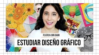 ♡ Estudiar Diseño Gráfico  Experiencia ♡ [upl. by Annabela]