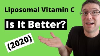 Liposomal Vitamin C A Basic Explanation 2020 [upl. by Jean103]