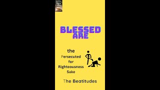 Blessed are they which are persecuted for righteousness’ sake shotrs [upl. by Assiar]