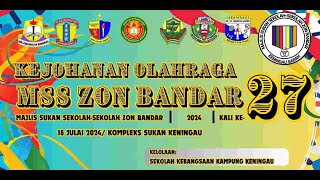 Acara Final  Kejohanan Olahraga Zon Bandar Keningau  2024 [upl. by Sudnor]