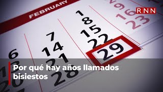 ¿Por qué hay años llamados quotbisiestosquot [upl. by Storz]