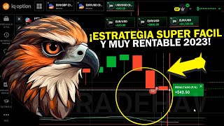 Estrategia Super Fácil y Muy Efectiva para IQ OPTION 2023 [upl. by Tremaine]