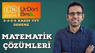 Endeneme ÜçDörtBeş TYT Türkiye Geneli Deneme Matematik Çözümleri  3456 Kasım Sınavı [upl. by Ardeed327]