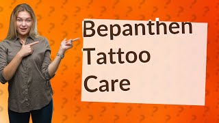 Is Bepanthen good for tattoos [upl. by Tomi]