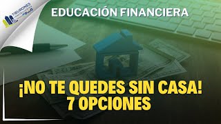 ¡Descubre las 7 formas de financiar tu casa 🏡💡 [upl. by Naginarb]