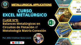 💻📚✅ Clase N°9 Balances Metalúrgicos en Circuitos de Flotación  Metodología MatrizConexión [upl. by Leonidas]