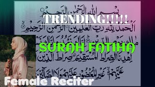 female reciter surah fatiha beautiful recitation  surah Fatiha  heart melting recitation [upl. by Ailem403]