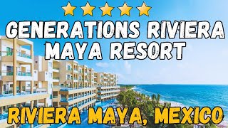 Generations Riviera Maya Resort  Riviera Maya Mexico AllInclusive Resort [upl. by Bradstreet95]