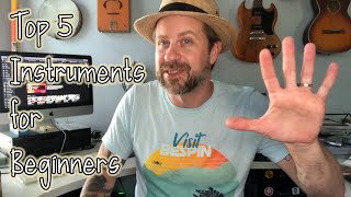 My 5 Favorite Instruments for Beginners [upl. by Siddon854]