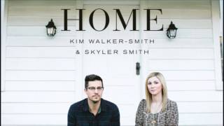 Kim Walker Smith amp Skyler Smith  Christ The Rock  Home 2013 [upl. by Nyletak292]