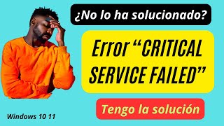 Error CRITICAL SERVICE FAILED Solución [upl. by Cayser586]