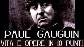 Paul Gauguin vita e opere in 10 punti [upl. by Adnohral]