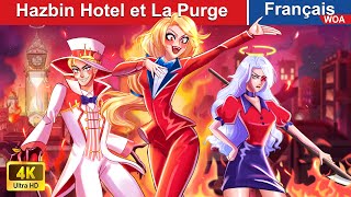 Hazbin Hotel et La Purge 😇👿 Contes De Fées Français 🌛 Fairy Tales  WOA  French Fairy Tales [upl. by Anigue]