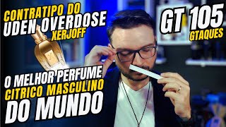 O Melhor Perfume Citrico Masculino do Mundo agora tem Contratipo Perfeito GT 105 da Gtaques Perfum [upl. by Camel]