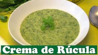 Crema de Rúcula Las Recetas del Hortelano [upl. by Jamila]