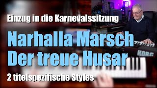 Pa10004X  Karneval  2 Styles quotNarhallaMarsch Der treue Husarquot   1322 [upl. by Chrystel]