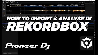 How to Import amp Analyse tracks in Rekordbox  Quick DJTechTutorial [upl. by Eward]