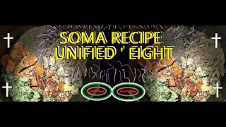 UNIFIEDs⚠️SOMA RECIPE [upl. by Ronalda736]