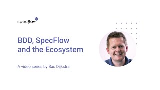 Getting Started with SpecFlow [upl. by Ovida981]