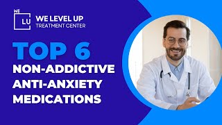 Top 6 Non Addictive Anti Anxiety Medications Side Effects Things You Should Know [upl. by Faline]