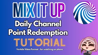 Daily Checkin Channel Point Redemption  Twitch Mix It Up Tutorial  Streamer Tutorials [upl. by Pfister]