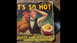 Summer Jam from 1932  quotIts So Hotquot Cool off with Cool Vintage Jazz by Duffy amp His Gang [upl. by Diamond]