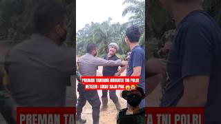 PREMAN SOK JAGO GILIRAN DISIKAT NANTI NANGIS😭🤣 tniindonesia tni tnikuat tniad tnicintarakyat [upl. by Ilrahs]